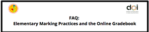 FAQ: Online Gradebook and Marking Practices 